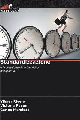 Yilmer Rivera, Victoria Pavón, Carlos Mendoza - Standardizzazione, Häftad. Tillgänglighet: Lägg i varukorg