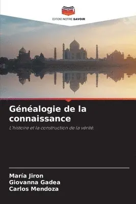 María Jiron, Giovanna Gadea, Carlos Mendoza - Généalogie de la connaissance, Häftad. Tillgänglighet: Lägg i varukorg