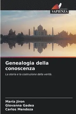 María Jiron, Giovanna Gadea, Carlos Mendoza - Genealogia della conoscenza, Häftad. Tillgänglighet: Lägg i varukorg