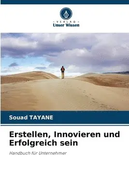 Souad Tayane - Erstellen, Innovieren und Erfolgreich sein, Häftad. Tillgänglighet: Lägg i varukorg