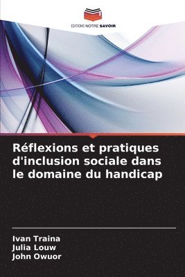 Ivan Traina, Julia Louw, John Owuor - Réflexions et pratiques d'inclusion sociale dans le domaine du handicap, Häftad