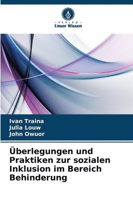 Ivan Traina, Julia Louw, John Owuor - Überlegungen und Praktiken zur sozialen Inklusion im Bereich Behinderung, Häftad