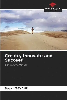 Souad Tayane - Create, Innovate and Succeed, Häftad. Tillgänglighet: Lägg i varukorg