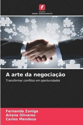Fernanda Zuniga, Ariana Olivares, Carlos Mendoza - A arte da negociação, Häftad. Tillgänglighet: Lägg i varukorg