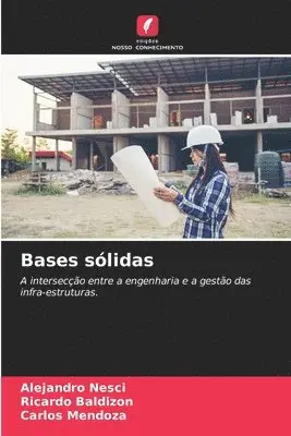 Alejandro Nesci, Ricardo Baldizon, Carlos Mendoza - Bases sólidas, Häftad. Tillgänglighet: Lägg i varukorg