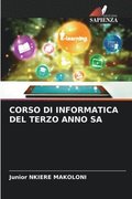 Corso Di Informatica del Terzo Anno Sa