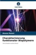 Charakterisierung funktionaler Biopolymere