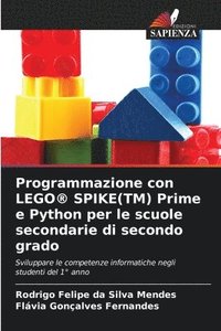 Programmazione con LEGO(R) SPIKE(TM) Prime e Python per le scuole secondarie di secondo grado