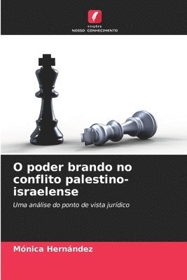 Mónica Hernández - O poder brando no conflito palestino-israelense, Häftad