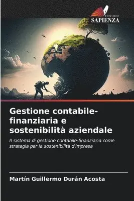 Martin Guillermo Durán Acosta - Gestione contabile-finanziaria e sostenibilità aziendale, Häftad. Tillgänglighet: Lägg i varukorg
