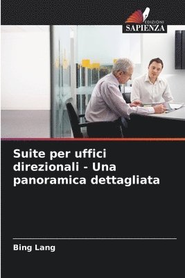 Bing Lang - Suite per uffici direzionali - Una panoramica dettagliata, Häftad. Tillgänglighet: Lägg i varukorg