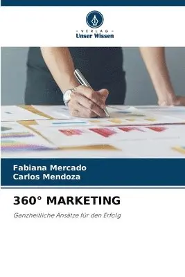 Fabiana Mercado, Carlos Mendoza - 360° Marketing, Häftad. Tillgänglighet: Lägg i varukorg