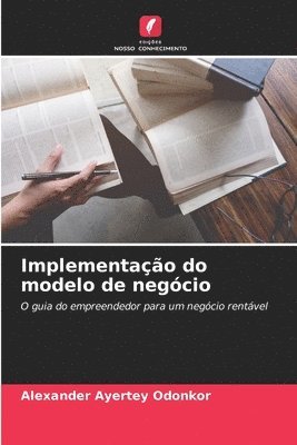 Alexander Ayertey Odonkor - Implementação do modelo de negócio, Häftad. Tillgänglighet: Lägg i varukorg