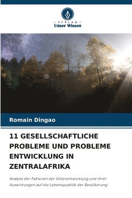 11 Gesellschaftliche Probleme Und Probleme Entwicklung in Zentralafrika