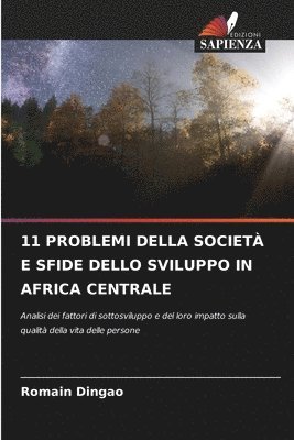 11 Problemi Della Società E Sfide Dello Sviluppo in Africa Centrale