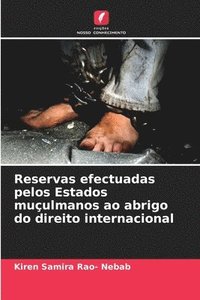Reservas efectuadas pelos Estados mu�ulmanos ao abrigo do direito internacional
