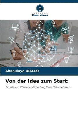 Abdoulaye Diallo - Von der Idee zum Start, Häftad