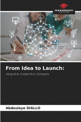Abdoulaye Diallo - From Idea to Launch, Häftad
