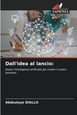 Abdoulaye Diallo - Dall'idea al lancio, Häftad