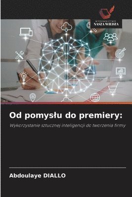 Abdoulaye Diallo - Od pomyslu do premiery, Häftad