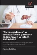 "Cicha epidemia" w szwajcarskich gazetach codziennych w latach 1989-2002