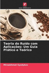 Teoria do Ruído com Aplicações