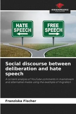 Franziska Fischer - Social discourse between deliberation and hate speech, Häftad. Tillgänglighet: Lägg i varukorg