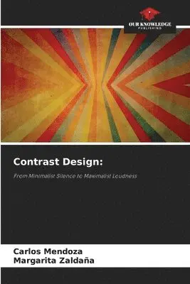 Carlos Mendoza, Margarita Zaldaña - Contrast Design, Häftad. Tillgänglighet: Lägg i varukorg