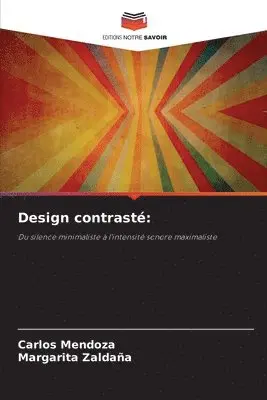 Carlos Mendoza, Margarita Zaldaña - Design contrasté, Häftad. Tillgänglighet: Lägg i varukorg