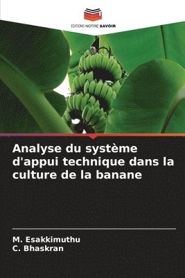 M Esakkimuthu, C Bhaskran - Analyse du système d'appui technique dans la culture de la banane, Häftad