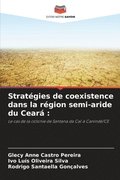 Stratgies de coexistence dans la rgion semi-aride du Cear