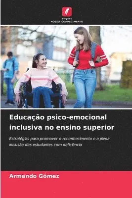 Armando Gómez - Educação psico-emocional inclusiva no ensino superior, Häftad. Tillgänglighet: Lägg i varukorg