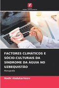 Factores Clim�ticos E S�cio-Culturais Da S�ndrome Da �guia No Uzbequist�o