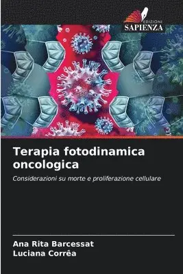 Ana Rita Barcessat, Luciana Corrêa - Terapia fotodinamica oncologica, Häftad. Tillgänglighet: Lägg i varukorg