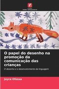O papel do desenho na promoção da comunicação das crianças