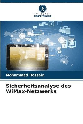 Mohammad Hossain - Sicherheitsanalyse des WiMax-Netzwerks, Häftad
