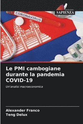 Alexander Franco, Teng Delux - PMI cambogiane durante la pandemia COVID-19, Häftad