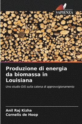 Produzione di energia da biomassa in Louisiana