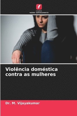 M Vijayakumar - Violência doméstica contra as mulheres, Häftad. Tillgänglighet: Lägg i varukorg