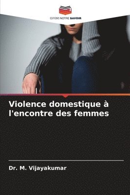 M Vijayakumar - Violence domestique à l'encontre des femmes, Häftad. Tillgänglighet: Lägg i varukorg