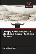Creepy Kids