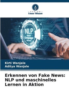 Kirti Wanjale, Aditya Wanjale - Erkennen von Fake News, Häftad