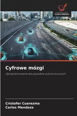 Cristofer Cuarezma, Carlos Mendoza - Cyfrowe mózgi, Häftad. Tillgänglighet: Lägg i varukorg