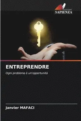 Janvier Mafaci - Entreprendre, Häftad. Tillgänglighet: Lägg i varukorg