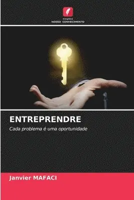 Janvier Mafaci - Entreprendre, Häftad. Tillgänglighet: Lägg i varukorg