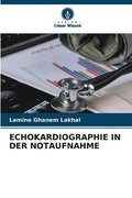 Echokardiographie in Der Notaufnahme