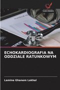 Echokardiografia Na Oddziale Ratunkowym