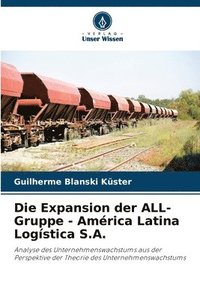 Expansion der ALL-Gruppe - América Latina Logística S.A.