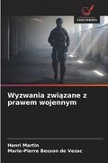 Wyzwania zwi?zane z prawem wojennym