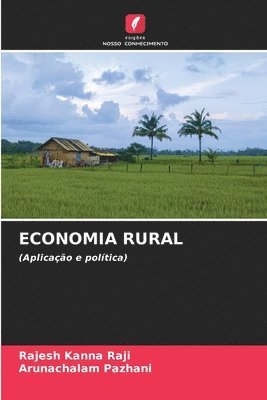 Rajesh Kanna Raji, Arunachalam Pazhani - Economia Rural, Häftad